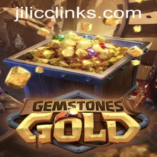 Explore the World of GemstonesGold: Unveiling the Enchanting Game by JILI CC